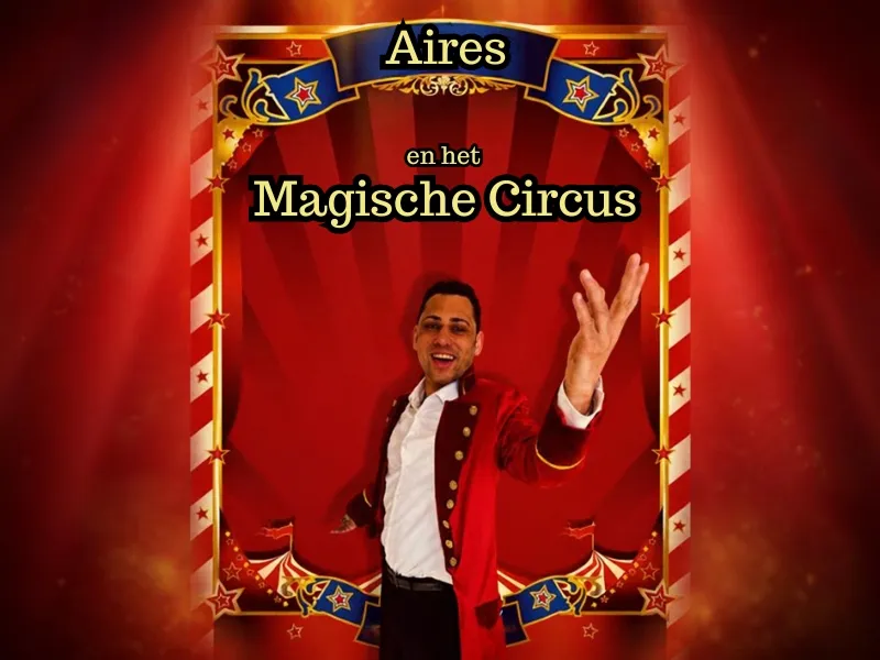 Aires en het Magische Circus